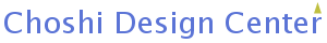 HOME�ցbChoshi Design Center���S